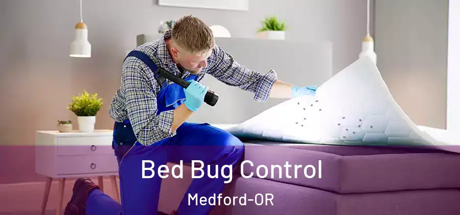  Bed Bug Control Medford-OR