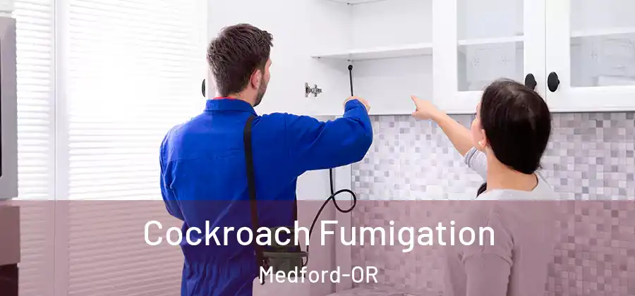 Cockroach Fumigation Medford-OR
