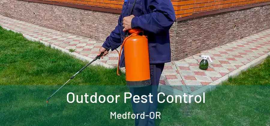 Outdoor Pest Control Medford-OR