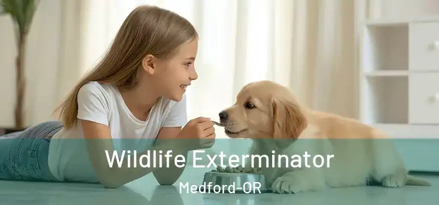 Wildlife Exterminator Medford-OR